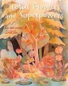 Julie Seel Renaud - Lotus Flowers and Superpowers