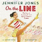 Jennifer Jones, Jones Jennifer, Lissette Norman, Jr. Paul - On the Line: My Story of Becoming the First African American Rockette