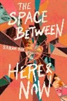 Sarah Suk - The Space between Here & Now