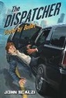 John Scalzi - The Dispatcher: Travel by Bullet