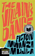 Fiston Mwanza Mujila, Mujila Fiston Mwanza, Fiston Mwanza Mujila - The Villain's Dance