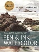 Claudia Nice - Painting Nature in Pen & Ink with Watercolor