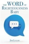 Jim Lullie - The Word of Righteousness Baby
