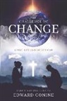 Edward Conine - The Challenge of Change