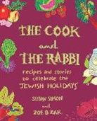 Susan Simon, Simon Susan, Rabbi Zoe Zak, Zoe Zak, Zoe B Zak, Zoe B. Zak - The Cook and the Rabbi
