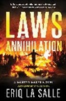 Eriq La Salle, Eriq La Salle - Laws of Annihilation