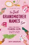 Cathy Caputo Livingstone, Cathy Livingstone - The Best Grandmother Names Ever