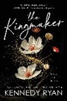 Kennedy Ryan, Kennedy Ryan, Ryan Kennedy - The Kingmaker