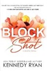 Kennedy ryan, Kennedy Ryan, Ryan Kennedy - Block Shot