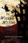 David Michael Hall, Ivy Harris, Michelle Westbrook - The Wicked Witch of the North