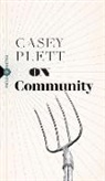 Casey Plett - On Community
