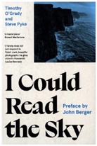 Timothy O'Grady, Timothy O''grady, Steve Pyke - I Could Read the Sky