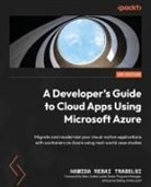 Hamida Rebai Trabelsi - A Developer's Guide to Cloud Apps Using Microsoft Azure