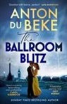 Anton Du Beke, Du Beke Anton - The Ballroom Blitz