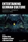 Stephan Schaper Ehrig, Stephan Ehrig, Benjamin Schaper, Elizabeth Ward - Entertaining German Culture