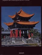 Andreas Wirz-Ridolfi, Andreas Wirz-Ridolfi - Chinoiserien - einst und jetzt