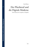 Frank Weyen - Der Pfarrberuf und die Digitale Moderne