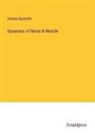 Charles Radcliffe - Dynamics of Nerve & Muscle