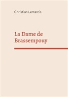 Christian Lemarcis - La Dame de Brassempouy