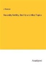 J. Duncan - Fecundity Fertility, Sterility and Allied Topics