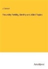 J. Duncan - Fecundity Fertility, Sterility and Allied Topics