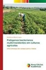 Ralf Bruno Moura Lopes - Patógenos bacterianos multirresistentes em culturas agrícolas