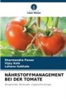 Lahanu Gabhale, Vijay Kale, Dharmendra Pawar - NÄHRSTOFFMANAGEMENT BEI DER TOMATE