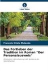 François KITETE MULENDA - Das Fortleben der Tradition im Roman "Der Personalausweis"