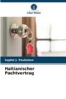 Saphir J Paulémon, Saphir J. Paulémon - Haitianischer Pachtvertrag