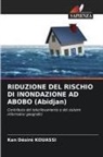 Kan Désiré Kouassi - RIDUZIONE DEL RISCHIO DI INONDAZIONE AD ABOBO (Abidjan)