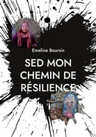Emeline Boursin - SED mon chemin de résilience
