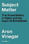 Aron Vinegar, Vinegar Aron - Subject Matter