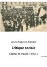 Louis-Auguste Blanqui - Critique sociale