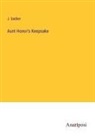 J. Sadlier - Aunt Honor's Keepsake