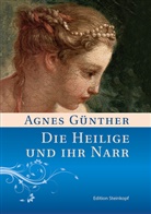 Agnes Günther - Die Heilige und ihr Narr