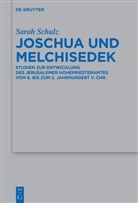 Sarah Schulz - Joschua und Melchisedek