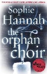 Sophie Hannah - The Orphan Choir