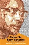 Jr. Fletcher, Firoze Manji - Claim No Easy Victories
