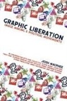 Josh MacPhee - Graphic Liberation