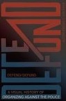 Jen Hoyer, Interference Archive, Josh MacPhee, Brooke Darrah Shuman - Defend / Defund