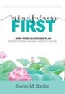 Jeanie M Iberlin, Jeanie M. Iberlin - Mindfulness First