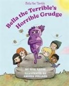 Riya Aarini, Andrea Pollard - Bella the Terrible's Horrible Grudge