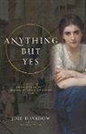 Joie Davidow - Anything But Yes
