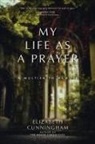 Elizabeth Cunningham - My Life as a Prayer