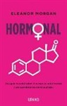 Eleanor Morgan - Hormonal