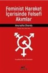 Anuradha Ghandy - Feminist Hareket Icerisinde Felsefi Akimlar