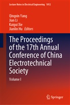 Jianlin Hu, Jian Li, Kaigui Xie, Kaigui Xie et al, Qingxin Yang - The Proceedings of the 17th Annual Conference of China Electrotechnical Society, 2 Teile