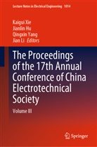 Jianlin Hu, Jian Li, Kaigui Xie, Qingxin Yang, Qingxin Yang et al - The Proceedings of the 17th Annual Conference of China Electrotechnical Society, 2 Teile