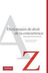Muriel Chagny, Emmanuel Combe - Dictionnaire de droit de la concurrence
