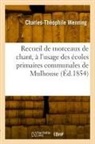 Charles-Théophile Wenning, Wenning-c t - Recueil de morceaux de chant,